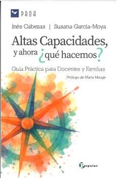 altas capacidades y ahora ¿que hacemos?-susana garcia moya-9788478849901
