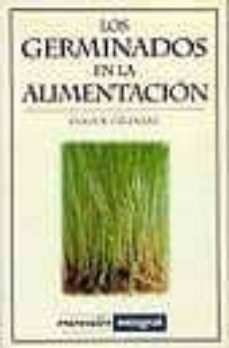 los germinados en la alimentacion (2ª ed.)-9788479013301