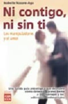 ni contigo, ni sin ti-9788479275501
