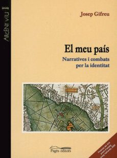 el meu pais: narratives i combats per la identitat-9788479357801