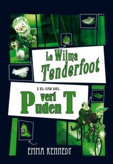 la wilma tenderfoot i el cas del veri pudent-emma kennedy-9788479428501