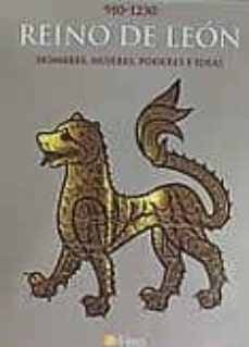 reino de leon: hombres, mujeres, poderes e ideas-9788480127301