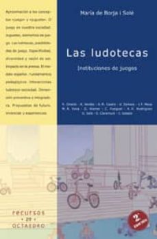 las ludotecas: instituciones de juegos-maria de borja i sole-9788480634601