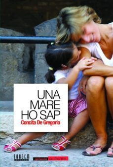 una mare ho sap-concita de gregorio-9788481319101