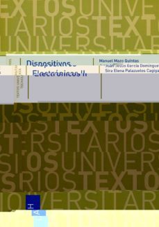 dispositivos electronicos ii-manuel mazo quintas-juan jesus garcia dominguez-sira elena palazuelos cagigas-9788481386301