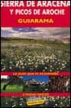sierra de aracena y picos de aroche (guiarama)-9788481658101