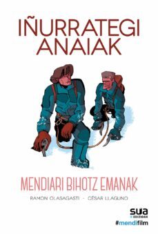 iñurrategi anaiak: mendiari bihotz emanak-9788482167701