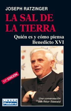 la sal de la tierra: quien es y como piensa benedicto xvi (4ª ed. )-9788482399201