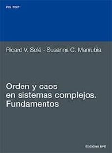 orden y caos en sistemas complejos: fundamentos-9788483014301