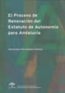 el proceso de renovacion del estatuto de autonomia para andalucia-9788483334201