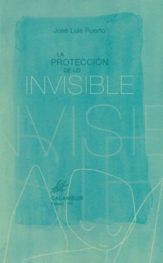 la proteccion de lo invisible-9788483594001