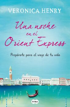 una noche en el orient express-veronica henry-9788483655801