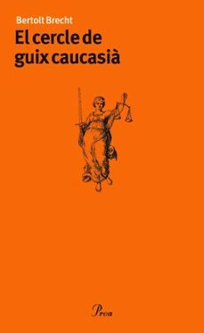 el cercle de guix caucasia-bertolt brecht-9788484372301