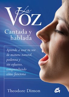 la voz cantada y hablada-theodore, jr dimon-9788484454601
