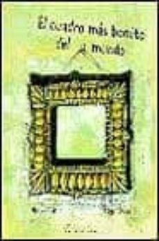 el cuadro mas bonito del mundo-9788484641001