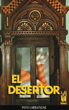 el desertor-9788486597801
