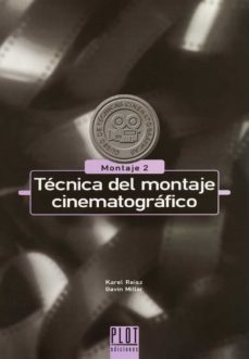 tecnica del montaje cinematografico. montaje 2-karel reisz-gavin millar-9788486702601