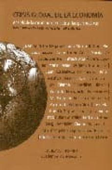 crisis global de la economia: analisis de la coyuntura desde dist intas perspectivas-9788488123701