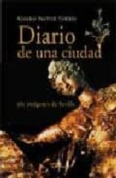 diario de una ciudad-alvaro pastor-9788488586001