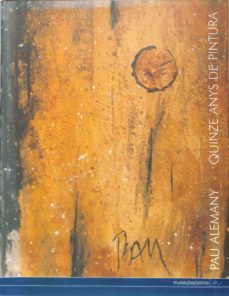 pau alemany  quinze anys de pintura-9788488758101
