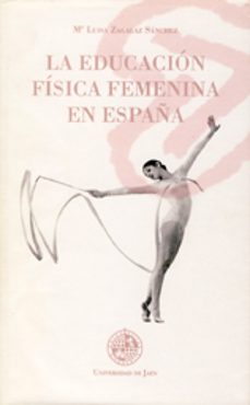 la educacion fisica femenina en españa-9788489869301