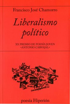 liberalismo politico-francisco jose chamorro-9788490021101