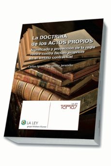 la doctrina de los actos propios-carlos ignacio jaramillo jaramillo-9788490202401