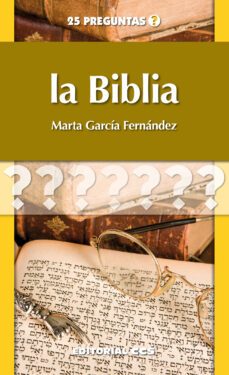 biblia, la 25 preguntas-marta garcia fernandez-9788490230701
