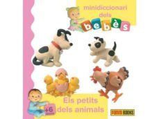 mini diccionari dels bebès els petits dels animals-9788490246801