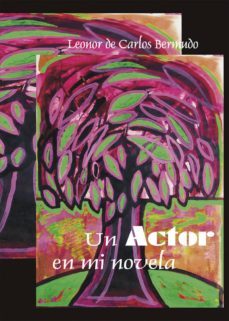 un actor en mi novela (ebook)-leonor de carlos bermudo-9788490305201