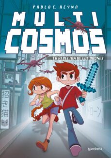 multicosmos 3:la rebelion de los drones-pablo c. reyna-9788490436301