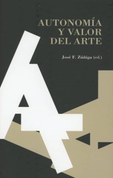 autonomía y valor del arte-jose f. zuñiga-9788490456101