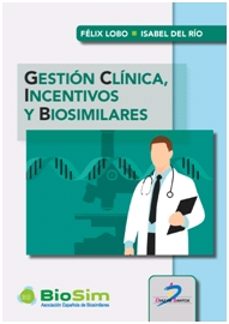gestion clinica, incentivos y biosimilares-9788490523001