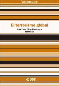 el terrorismo global (ebook)-joan lluis perez francesch-tomas gil marquez-9788490644201