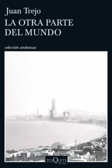 la otra parte del mundo-juan trejo-9788490664001
