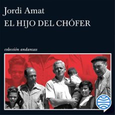 el hijo del chofer (audiolibro)-jordi amat-9788490669501