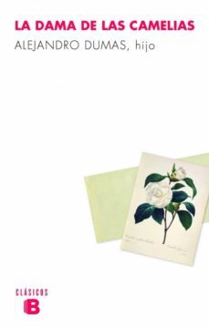 la dama de las camelias-alexandre dumas hijo-9788490702901