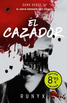 el cazador  (campaña de verano edicion limitada) (dark verse 1)-9788490709801