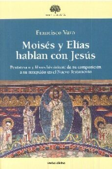 moises y elias hablan con jesus-9788490732601