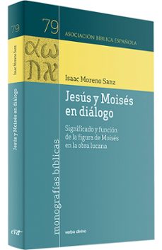 jesús y moises en diálogo-isaac moreno sanz-9788490737101