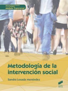 metodologia de la intervencion social (ebook)-sandra losada menendez-9788490779101