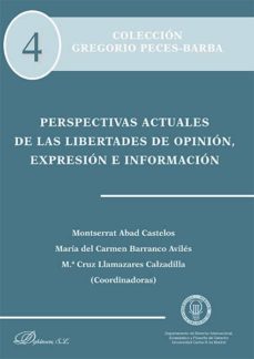 perspectivas actuales de las libertades de opinion, expresion e informacion (ebook)-montserrat; barranco aviles, mª del carmen; llamazares calzadilla, mª cruz abad castelos-9788490853801