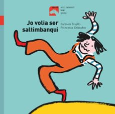 jo volia ser saltimbanqui-carmela fernandez trujillo-9788491014201