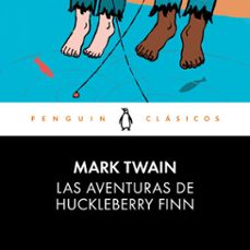 las aventuras de huckleberry finn-mark twain-9788491055501