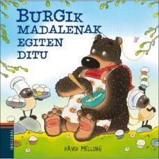 burgik madalenak egiten ditu-david melling-9788491064701