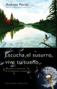 escucha el susurro, vive tus sueños (ebook)-andreas moritz-9788491110101
