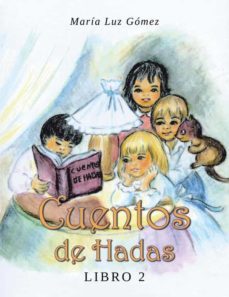 (i.b.d.) cuentos de hadas (libro 2)-maria luz gomez-9788491125501
