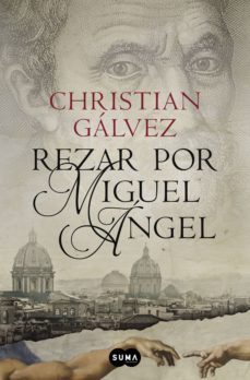rezar por miguel angel (cronicas del renacimiento 2) (ebook)-9788491290001