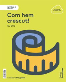 com hem crescut 3º educacion primaria nivell  ii val ed 2018-9788491313601