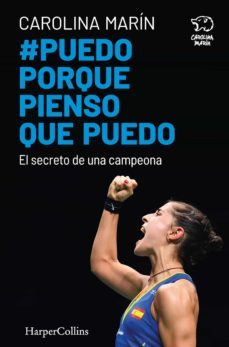 puedo porque pienso que puedo. el secreto de una campeona (ebook)-carolina marin-9788491395201